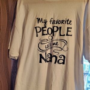 My favorite people call me Nana
